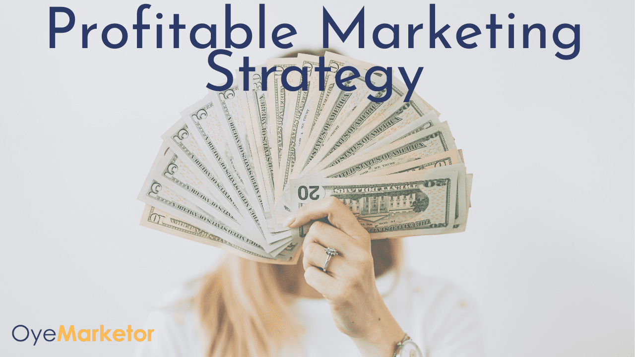 profitable Marketing Strategies